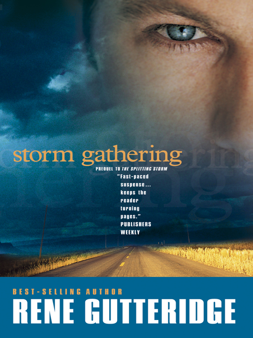 Title details for Storm Gathering by Rene Gutteridge - Available